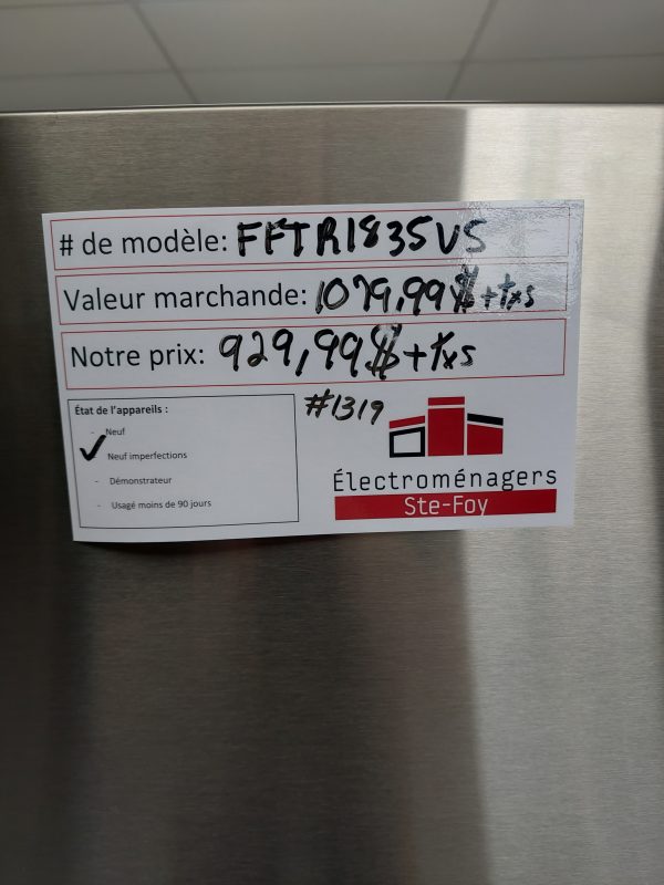 Refrigerateur Frigidaire Modèle: FFTR1835VS N/S: BA20203024 (#1319)